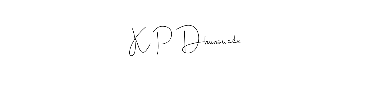 Here are the top 10 professional signature styles for the name K P Dhanawade. These are the best autograph styles you can use for your name. K P Dhanawade signature style 4 images and pictures png