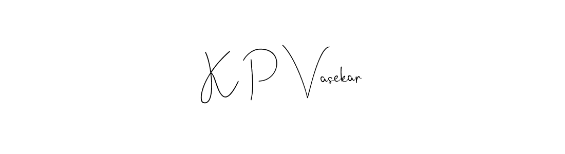 Make a short K P Vasekar signature style. Manage your documents anywhere anytime using Andilay-7BmLP. Create and add eSignatures, submit forms, share and send files easily. K P Vasekar signature style 4 images and pictures png
