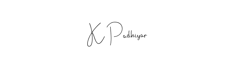 Make a beautiful signature design for name K Padhiyar. With this signature (Andilay-7BmLP) style, you can create a handwritten signature for free. K Padhiyar signature style 4 images and pictures png