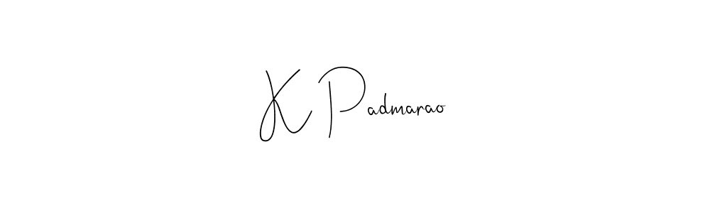 You should practise on your own different ways (Andilay-7BmLP) to write your name (K Padmarao) in signature. don't let someone else do it for you. K Padmarao signature style 4 images and pictures png