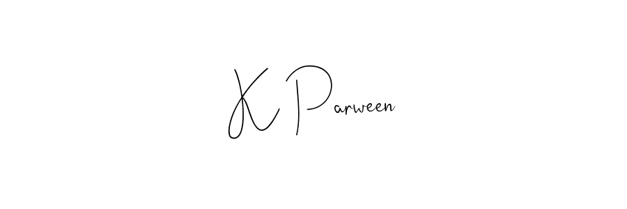 This is the best signature style for the K Parween name. Also you like these signature font (Andilay-7BmLP). Mix name signature. K Parween signature style 4 images and pictures png