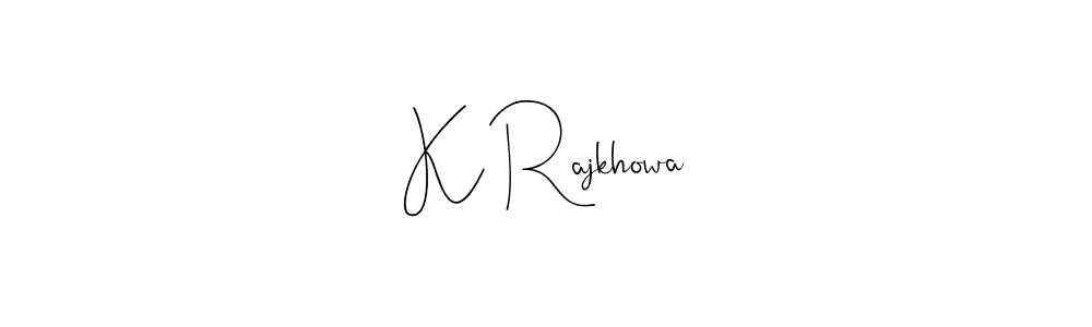 How to make K Rajkhowa name signature. Use Andilay-7BmLP style for creating short signs online. This is the latest handwritten sign. K Rajkhowa signature style 4 images and pictures png