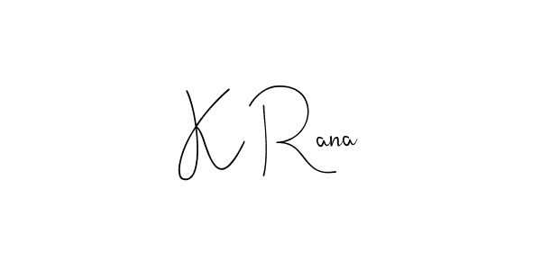 This is the best signature style for the K Rana name. Also you like these signature font (Andilay-7BmLP). Mix name signature. K Rana signature style 4 images and pictures png