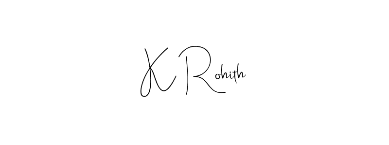 It looks lik you need a new signature style for name K Rohith. Design unique handwritten (Andilay-7BmLP) signature with our free signature maker in just a few clicks. K Rohith signature style 4 images and pictures png