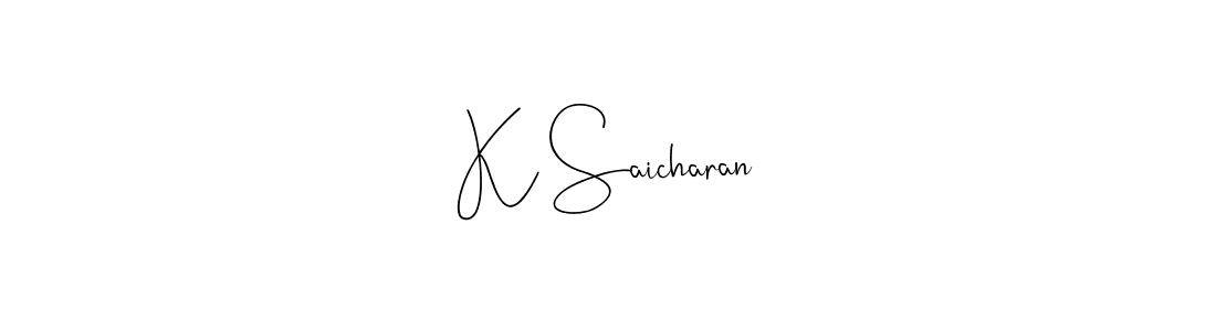 You should practise on your own different ways (Andilay-7BmLP) to write your name (K Saicharan) in signature. don't let someone else do it for you. K Saicharan signature style 4 images and pictures png