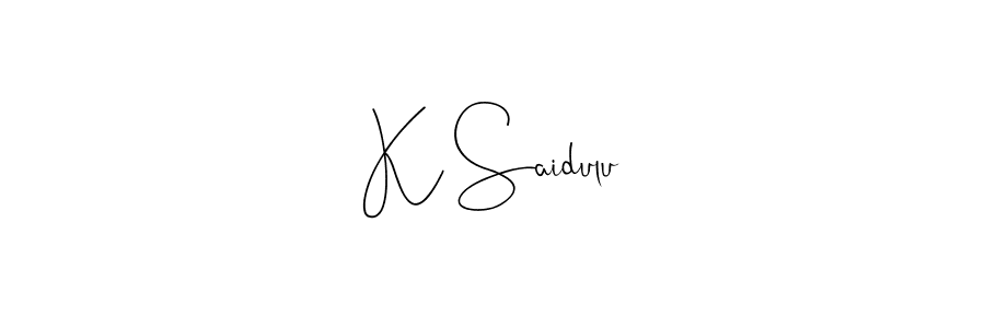 How to make K Saidulu signature? Andilay-7BmLP is a professional autograph style. Create handwritten signature for K Saidulu name. K Saidulu signature style 4 images and pictures png