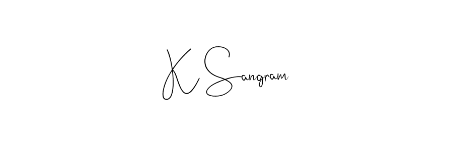 How to make K Sangram signature? Andilay-7BmLP is a professional autograph style. Create handwritten signature for K Sangram name. K Sangram signature style 4 images and pictures png