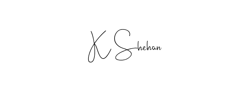 Use a signature maker to create a handwritten signature online. With this signature software, you can design (Andilay-7BmLP) your own signature for name K Shehan. K Shehan signature style 4 images and pictures png