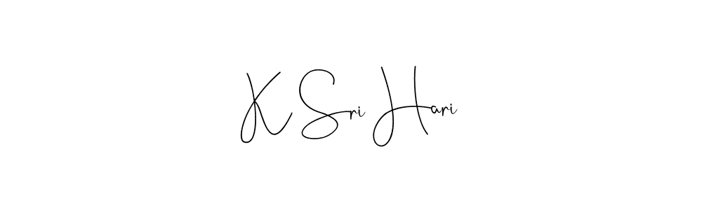 Make a beautiful signature design for name K Sri Hari. With this signature (Andilay-7BmLP) style, you can create a handwritten signature for free. K Sri Hari signature style 4 images and pictures png