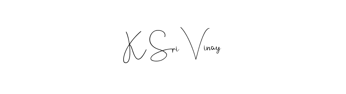 K Sri Vinay stylish signature style. Best Handwritten Sign (Andilay-7BmLP) for my name. Handwritten Signature Collection Ideas for my name K Sri Vinay. K Sri Vinay signature style 4 images and pictures png