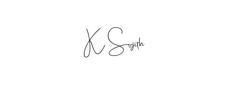 Make a beautiful signature design for name K Sujith. With this signature (Andilay-7BmLP) style, you can create a handwritten signature for free. K Sujith signature style 4 images and pictures png