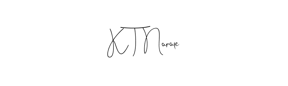 Also You can easily find your signature by using the search form. We will create K T Narale name handwritten signature images for you free of cost using Andilay-7BmLP sign style. K T Narale signature style 4 images and pictures png