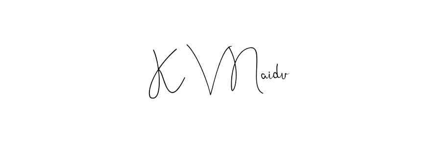 How to make K V Naidu name signature. Use Andilay-7BmLP style for creating short signs online. This is the latest handwritten sign. K V Naidu signature style 4 images and pictures png