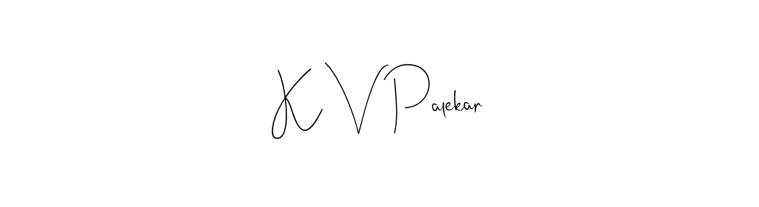 Use a signature maker to create a handwritten signature online. With this signature software, you can design (Andilay-7BmLP) your own signature for name K V Palekar. K V Palekar signature style 4 images and pictures png