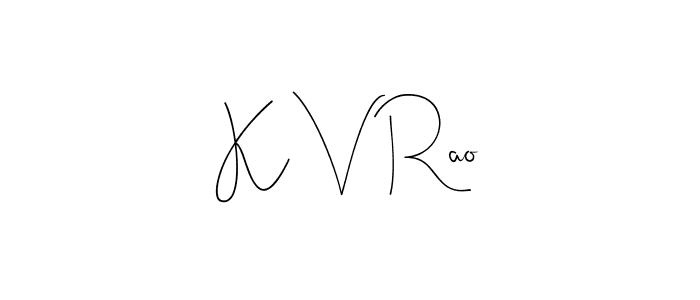 How to make K V Rao name signature. Use Andilay-7BmLP style for creating short signs online. This is the latest handwritten sign. K V Rao signature style 4 images and pictures png