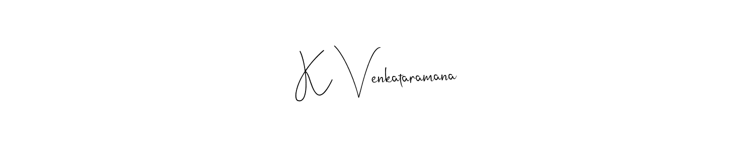 Create a beautiful signature design for name K Venkataramana. With this signature (Andilay-7BmLP) fonts, you can make a handwritten signature for free. K Venkataramana signature style 4 images and pictures png