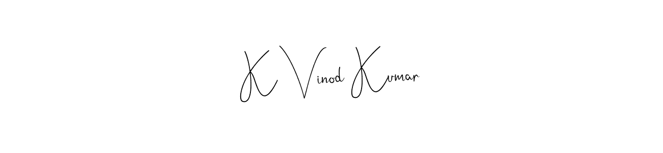 Use a signature maker to create a handwritten signature online. With this signature software, you can design (Andilay-7BmLP) your own signature for name K Vinod Kumar. K Vinod Kumar signature style 4 images and pictures png