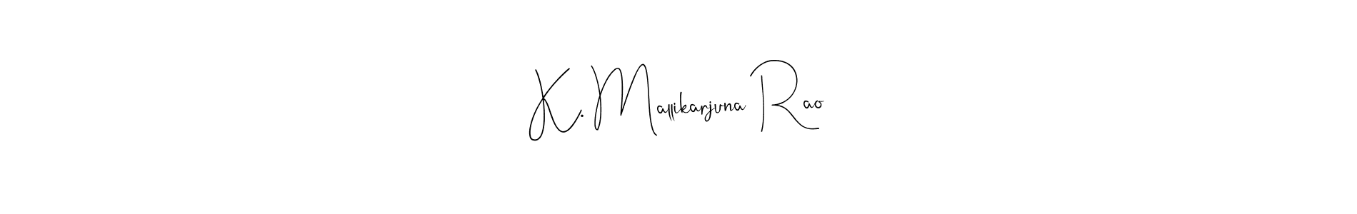 Once you've used our free online signature maker to create your best signature Andilay-7BmLP style, it's time to enjoy all of the benefits that K. Mallikarjuna Rao name signing documents. K. Mallikarjuna Rao signature style 4 images and pictures png