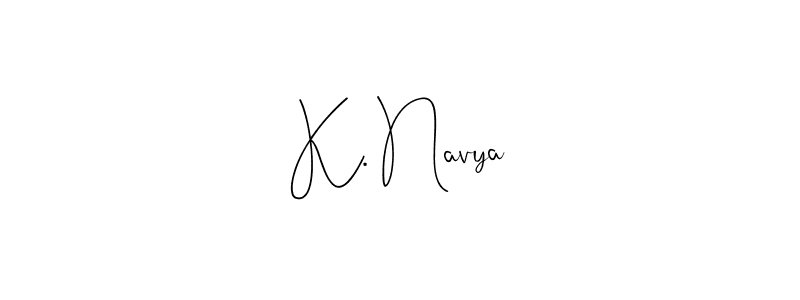 Make a beautiful signature design for name K. Navya. Use this online signature maker to create a handwritten signature for free. K. Navya signature style 4 images and pictures png