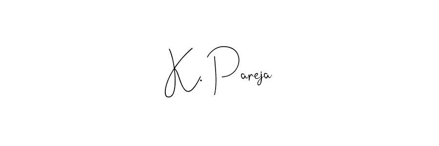 Make a beautiful signature design for name K. Pareja. Use this online signature maker to create a handwritten signature for free. K. Pareja signature style 4 images and pictures png