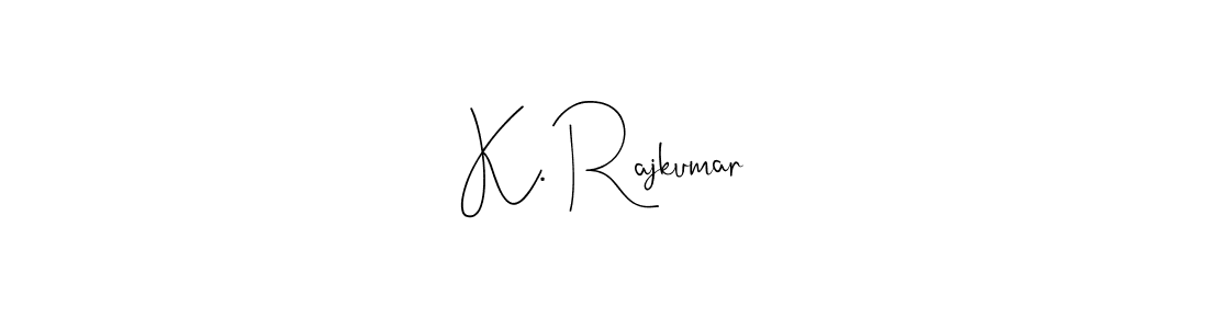 Make a beautiful signature design for name K. Rajkumar. With this signature (Andilay-7BmLP) style, you can create a handwritten signature for free. K. Rajkumar signature style 4 images and pictures png