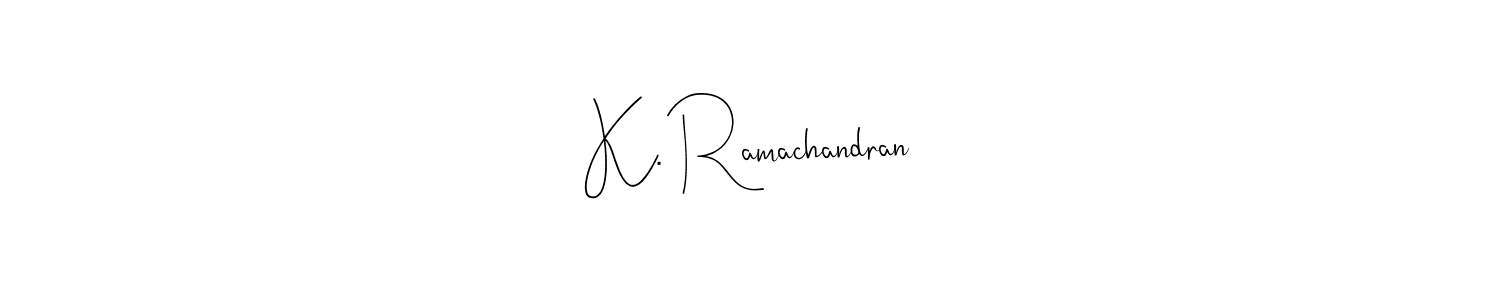 The best way (Andilay-7BmLP) to make a short signature is to pick only two or three words in your name. The name K. Ramachandran include a total of six letters. For converting this name. K. Ramachandran signature style 4 images and pictures png