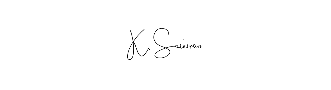 The best way (Andilay-7BmLP) to make a short signature is to pick only two or three words in your name. The name K. Saikiran include a total of six letters. For converting this name. K. Saikiran signature style 4 images and pictures png