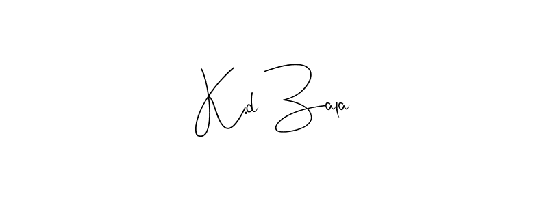 Also You can easily find your signature by using the search form. We will create K.d Zala name handwritten signature images for you free of cost using Andilay-7BmLP sign style. K.d Zala signature style 4 images and pictures png