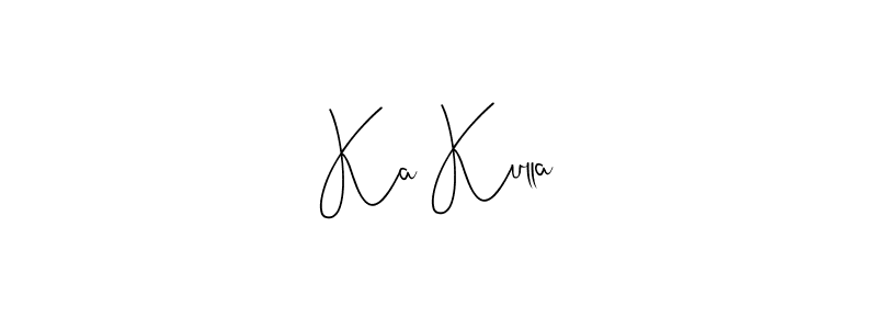 This is the best signature style for the Ka Kulla name. Also you like these signature font (Andilay-7BmLP). Mix name signature. Ka Kulla signature style 4 images and pictures png