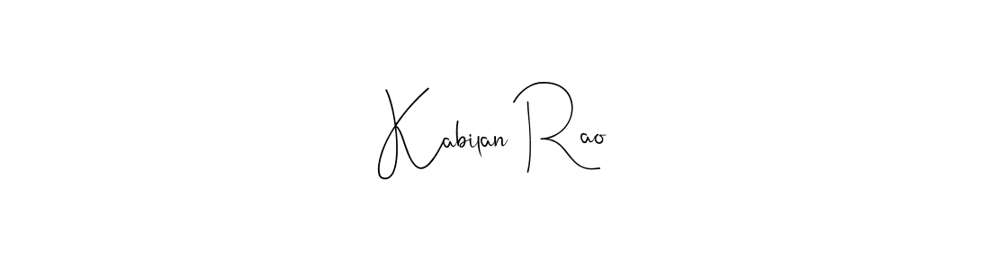 if you are searching for the best signature style for your name Kabilan Rao. so please give up your signature search. here we have designed multiple signature styles  using Andilay-7BmLP. Kabilan Rao signature style 4 images and pictures png