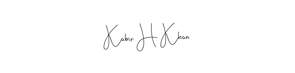 How to make Kabir H Khan name signature. Use Andilay-7BmLP style for creating short signs online. This is the latest handwritten sign. Kabir H Khan signature style 4 images and pictures png