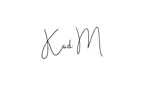 The best way (Andilay-7BmLP) to make a short signature is to pick only two or three words in your name. The name Kad M include a total of six letters. For converting this name. Kad M signature style 4 images and pictures png