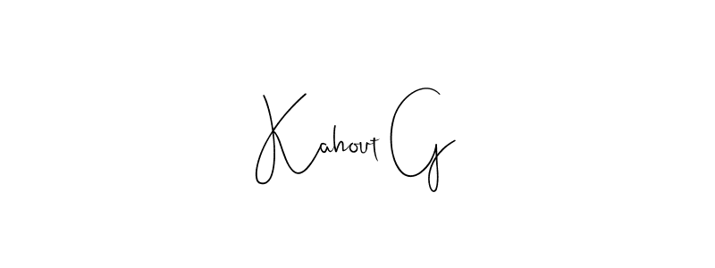 It looks lik you need a new signature style for name Kahout G. Design unique handwritten (Andilay-7BmLP) signature with our free signature maker in just a few clicks. Kahout G signature style 4 images and pictures png