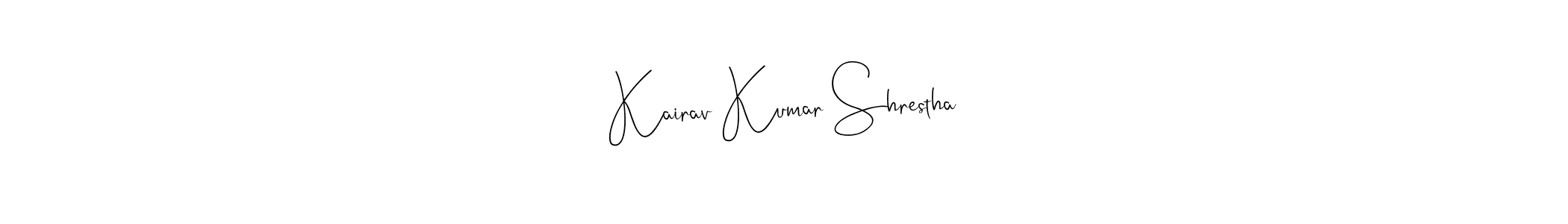 Design your own signature with our free online signature maker. With this signature software, you can create a handwritten (Andilay-7BmLP) signature for name Kairav Kumar Shrestha. Kairav Kumar Shrestha signature style 4 images and pictures png