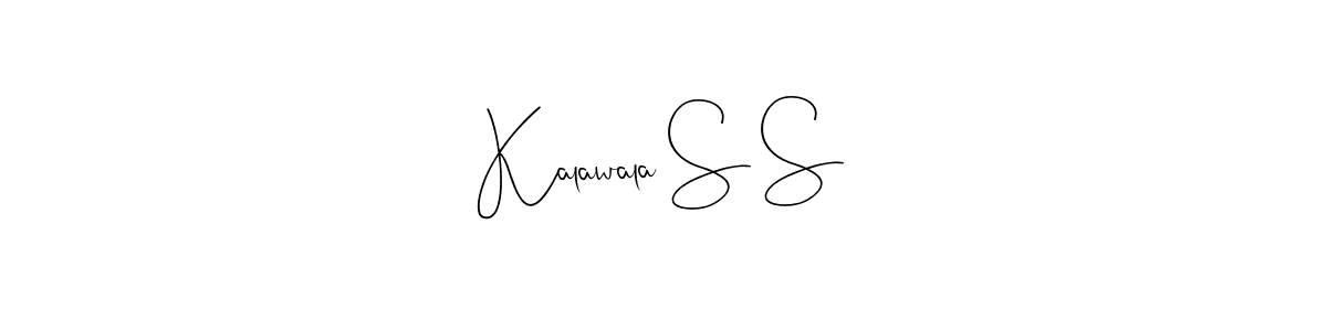 It looks lik you need a new signature style for name Kalawala S S. Design unique handwritten (Andilay-7BmLP) signature with our free signature maker in just a few clicks. Kalawala S S signature style 4 images and pictures png