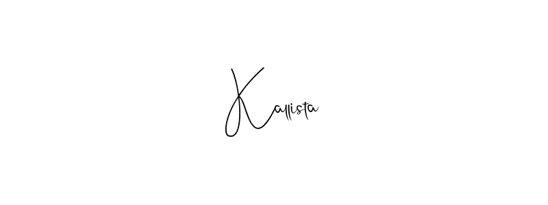 Design your own signature with our free online signature maker. With this signature software, you can create a handwritten (Andilay-7BmLP) signature for name Kallista. Kallista signature style 4 images and pictures png