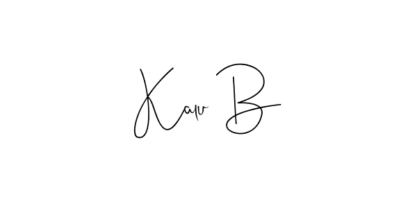It looks lik you need a new signature style for name Kalu B. Design unique handwritten (Andilay-7BmLP) signature with our free signature maker in just a few clicks. Kalu B signature style 4 images and pictures png