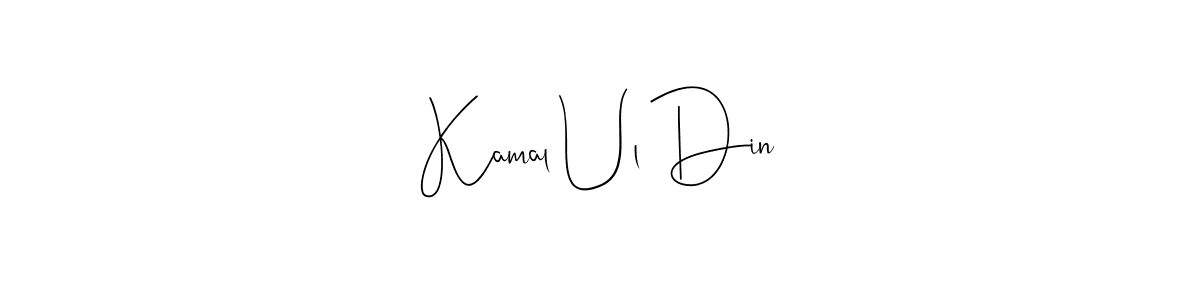 Create a beautiful signature design for name Kamal Ul Din. With this signature (Andilay-7BmLP) fonts, you can make a handwritten signature for free. Kamal Ul Din signature style 4 images and pictures png