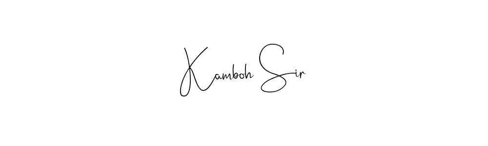 How to make Kamboh Sir signature? Andilay-7BmLP is a professional autograph style. Create handwritten signature for Kamboh Sir name. Kamboh Sir signature style 4 images and pictures png