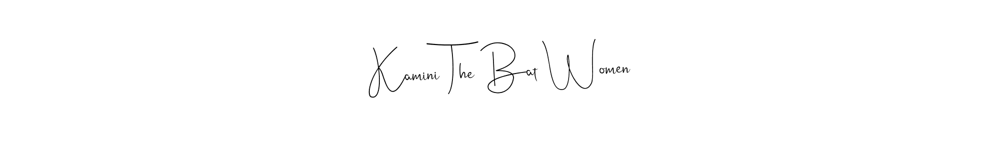 Use a signature maker to create a handwritten signature online. With this signature software, you can design (Andilay-7BmLP) your own signature for name Kamini The Bat Women. Kamini The Bat Women signature style 4 images and pictures png