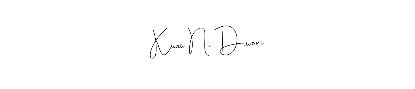 The best way (Andilay-7BmLP) to make a short signature is to pick only two or three words in your name. The name Kana Ni Diwani include a total of six letters. For converting this name. Kana Ni Diwani signature style 4 images and pictures png