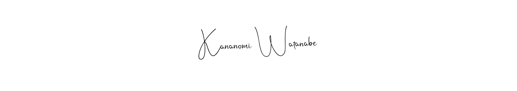 Similarly Andilay-7BmLP is the best handwritten signature design. Signature creator online .You can use it as an online autograph creator for name Kananomi Watanabe. Kananomi Watanabe signature style 4 images and pictures png