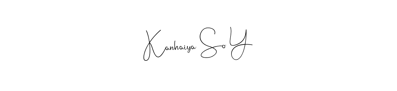 Create a beautiful signature design for name Kanhaiya So Y. With this signature (Andilay-7BmLP) fonts, you can make a handwritten signature for free. Kanhaiya So Y signature style 4 images and pictures png