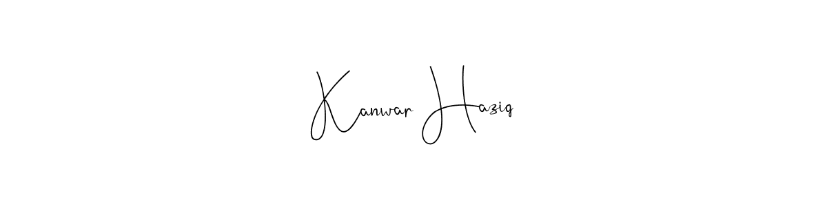 Make a beautiful signature design for name Kanwar Haziq. With this signature (Andilay-7BmLP) style, you can create a handwritten signature for free. Kanwar Haziq signature style 4 images and pictures png