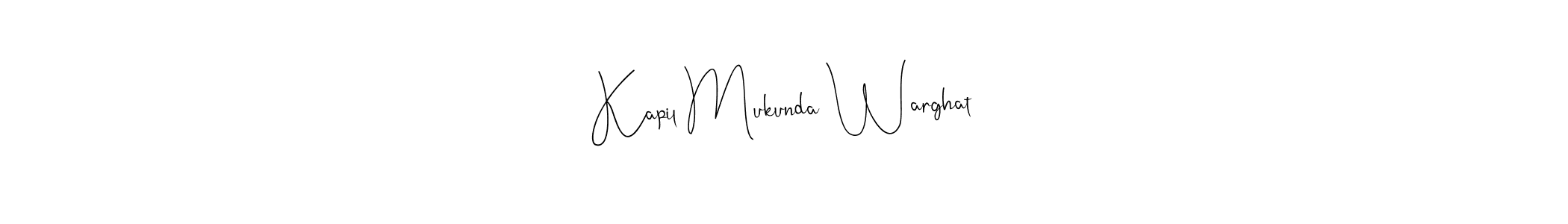 How to make Kapil Mukunda Warghat name signature. Use Andilay-7BmLP style for creating short signs online. This is the latest handwritten sign. Kapil Mukunda Warghat signature style 4 images and pictures png