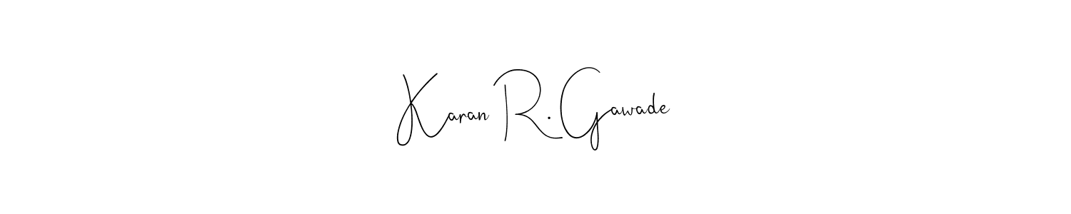 Similarly Andilay-7BmLP is the best handwritten signature design. Signature creator online .You can use it as an online autograph creator for name Karan R. Gawade. Karan R. Gawade signature style 4 images and pictures png