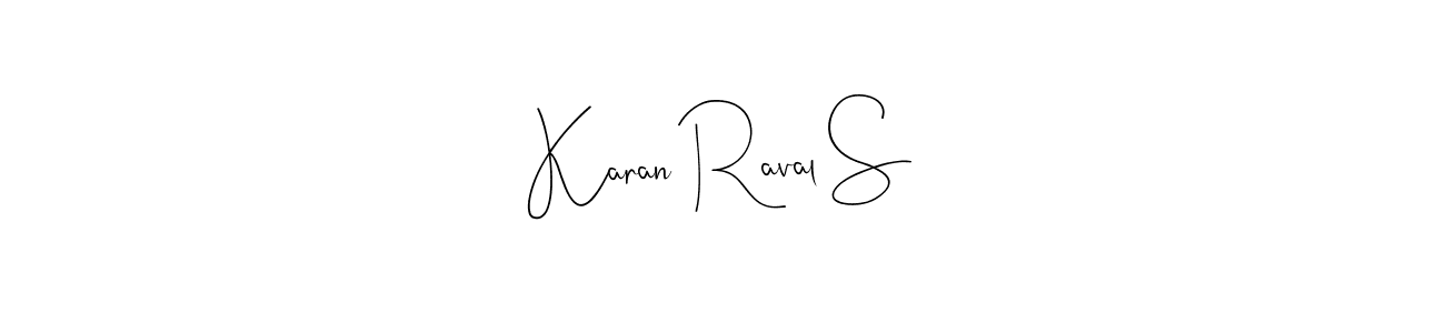 This is the best signature style for the Karan Raval S name. Also you like these signature font (Andilay-7BmLP). Mix name signature. Karan Raval S signature style 4 images and pictures png