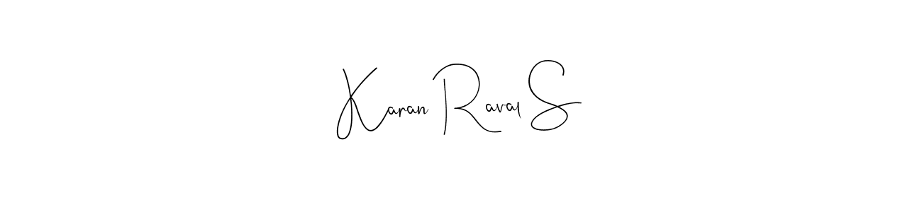 See photos of Karan Raval S official signature by Spectra . Check more albums & portfolios. Read reviews & check more about Andilay-7BmLP font. Karan Raval S signature style 4 images and pictures png