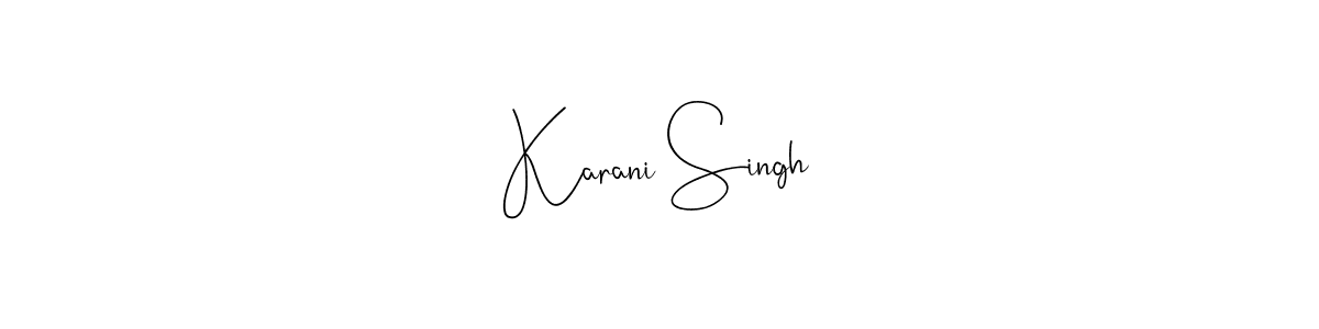 How to Draw Karani Singh signature style? Andilay-7BmLP is a latest design signature styles for name Karani Singh. Karani Singh signature style 4 images and pictures png