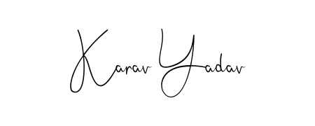 Discover the perfect balance of readability and style for Karav Yadav with Andilay-7BmLP font. Create your dream signature today. Karav Yadav signature style 4 images and pictures png